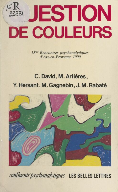 Question de couleurs IXes rencontres psychanalytiques d'Aix-en-Provence, 1990
