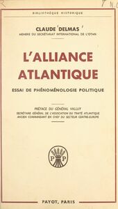 L'Alliance Atlantique Essai de phénoménologie politique