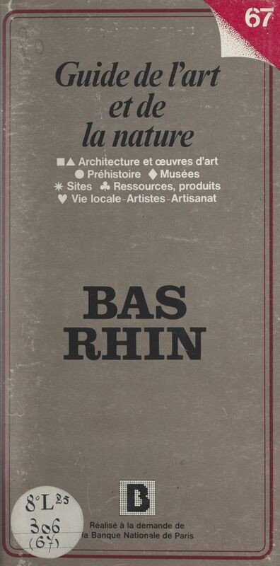 Guide de l'art et de la nature Bas-Rhin