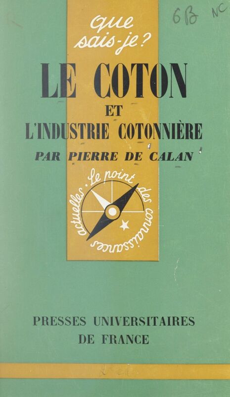 Le coton et l'industrie cotonnière