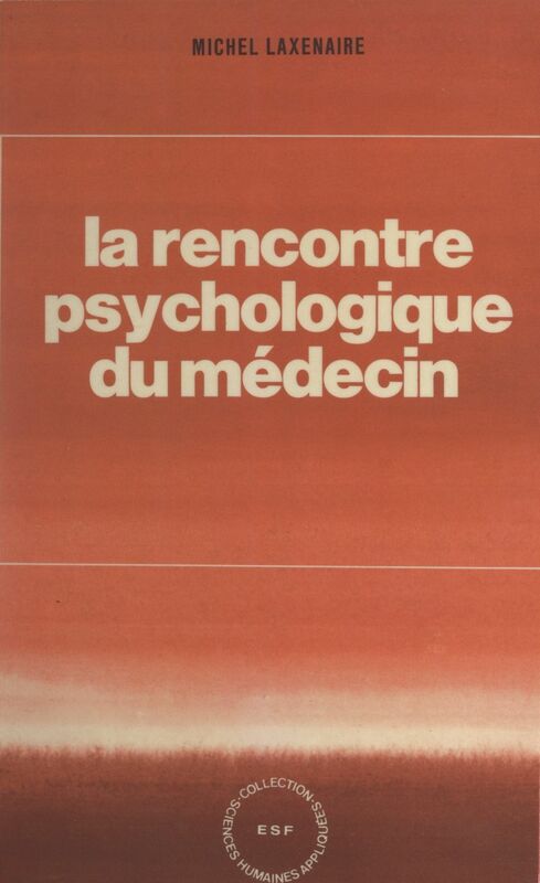 La rencontre psychologique du médecin