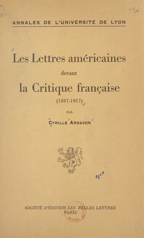 Les lettres américaines devant la critique française 1887-1917