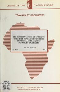 Les représentations de l'Afrique orientale dans les géographies universelles françaises des XIXe et XXe siècles