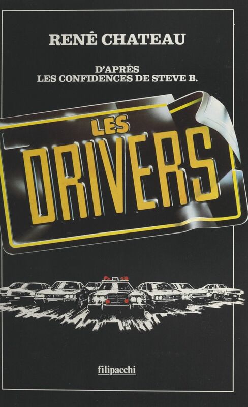 Les drivers D'après les confidences de Steve B.