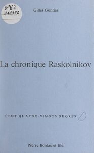 La chronique Raskolnikov Ou D. Orion Novice Roma