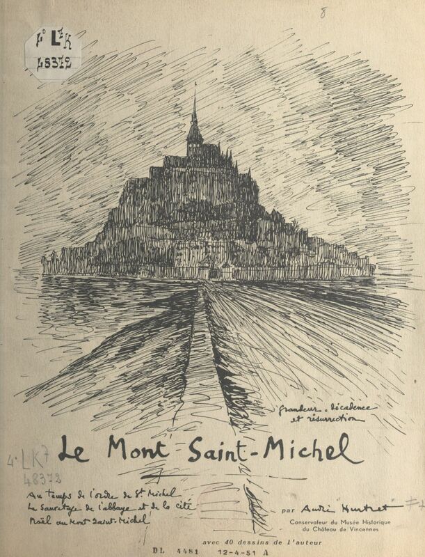 Le Mont Saint-Michel Avec 40 dessins de l'auteur