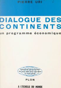 Dialogue des continents, un programme économique