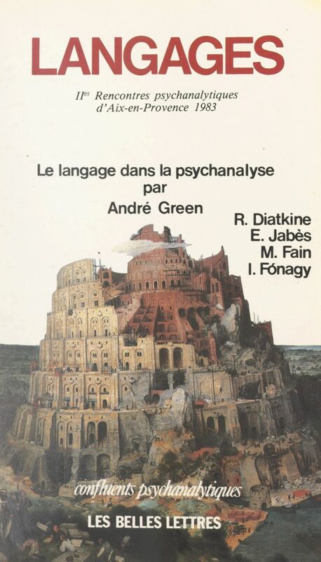 Langages IIe Rencontres psychanalytiques d'Aix-en-Provence, 1983. Le langage dans la psychanalyse