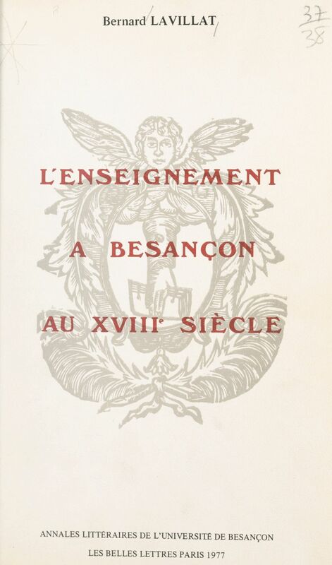 L'enseignement à Besançon au XVIIIe siècle 1674-1792
