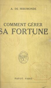 Comment gérer sa fortune