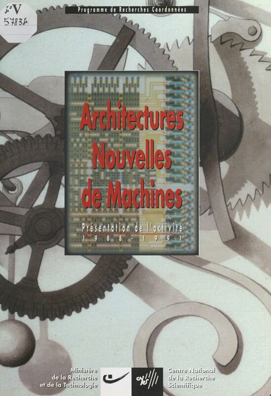 Architectures nouvelles de machines Présentation de l'activité 1988-1991