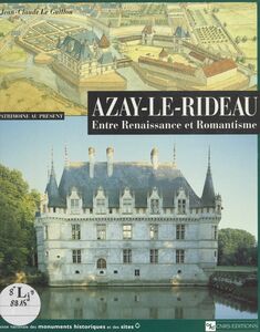 Azay-le-Rideau Entre Renaissance et romantisme