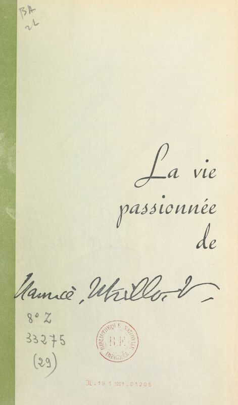 La vie passionnée de Maurice Utrillo