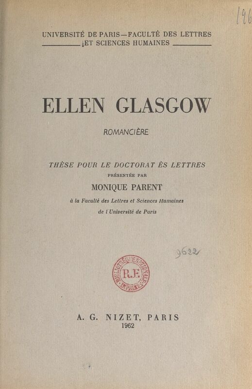 Ellen Glasgow, romancière Thèse pour le Doctorat ès lettres