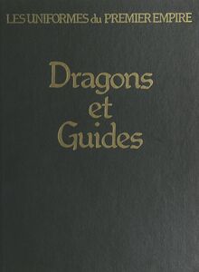 Dragons et guides d'état-major