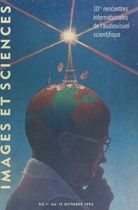 10es Rencontres internationales de l'audiovisuel scientifique "Images et Sciences" 1-12 octobre 1993, Paris
