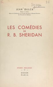 Les comédies de R. B. Sheridan Étude littéraire