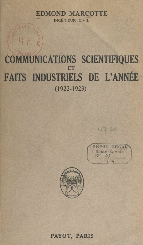 Communications scientifiques et faits industriels de l'année 1922-1923