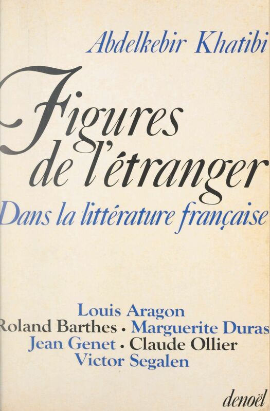 Figures de l'étranger dans la littérature française