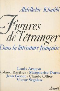Figures de l'étranger dans la littérature française