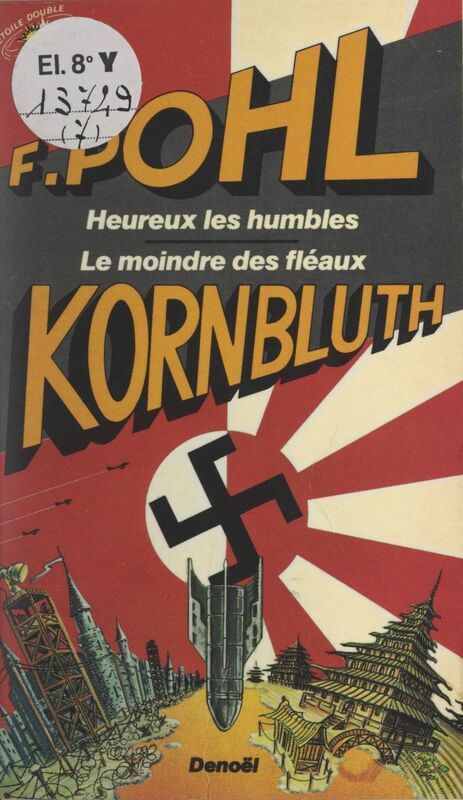 Heureux les humbles Suivi de Le moindre des fléaux