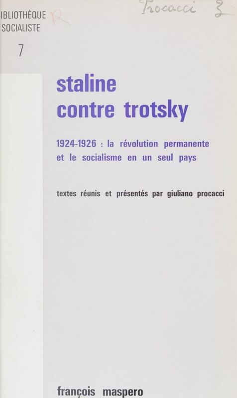 Staline contre Trotsky 1924-1926 : la révolution permanente et le socialisme en un seuil pays