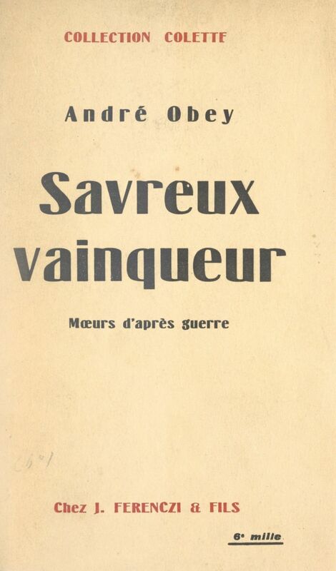 Savreux vainqueur Mœurs d'après guerre