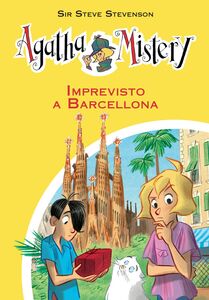 Imprevisto a Barcellona. Agatha Mistery. Vol. 25