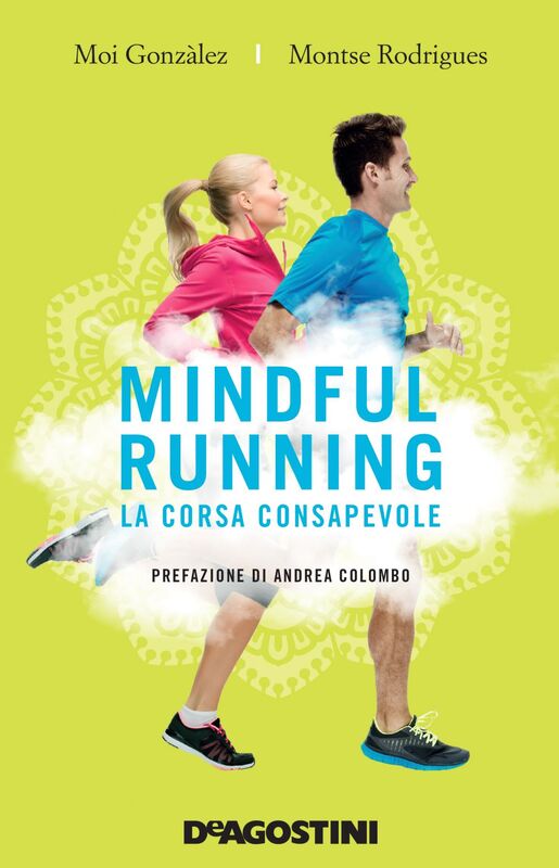 Mindful running La corsa consapevole