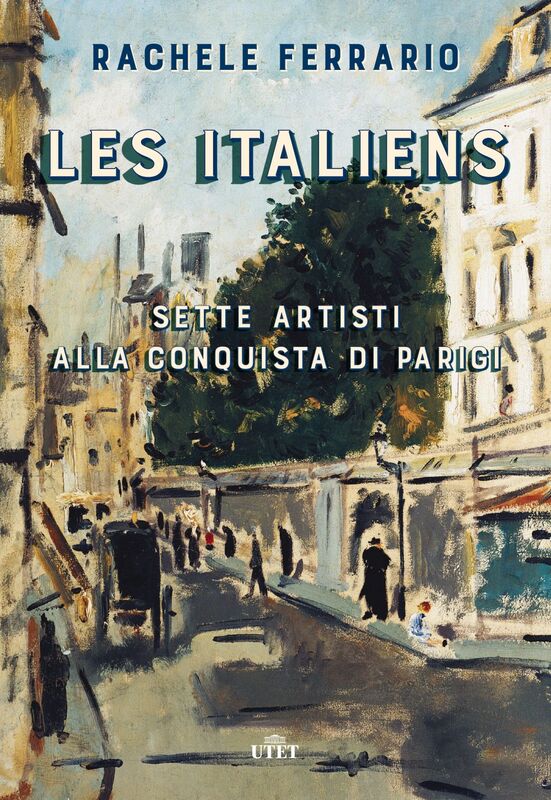 Les Italiens Sette artisti alla conquista di Parigi