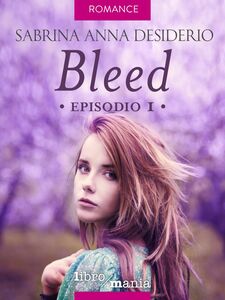 Bleed Episodio 1