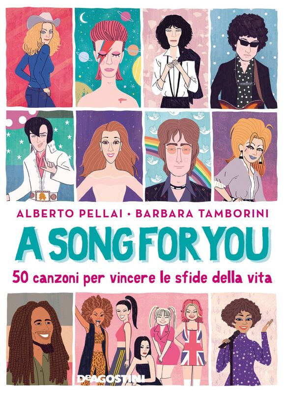 A song for you 50 canzoni per vincere le sfide della vita