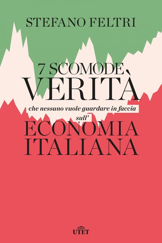 7 scomode verità che nessuno vuole guardare in faccia sull’economia italiana