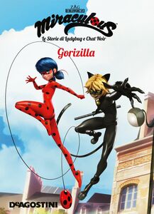 Gorizilla (Miraculous: le storie di Ladybug e Chat Noir)