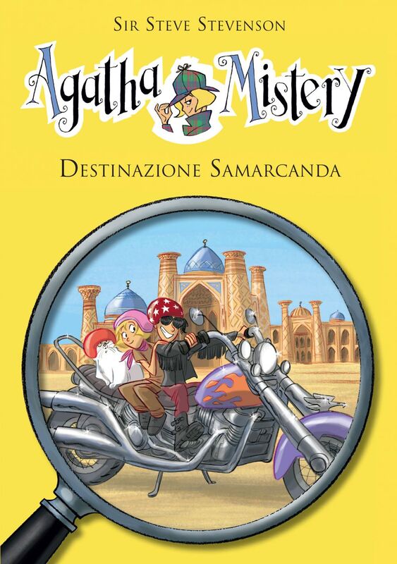 Destinazione Samarcanda.  Agatha Mistery. Vol. 16