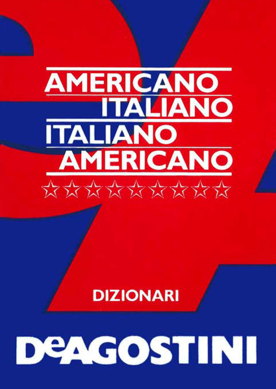 Dizionario Americano Americano-italiano, italiano-americano