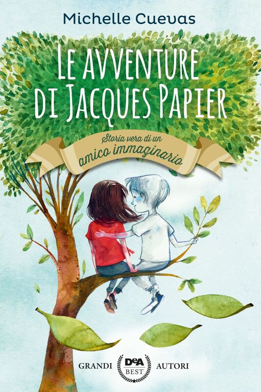 Le avventure di Jacques Papier Storia vera di un amico immaginario