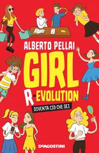 Girl R-evolution Diventa ciò che sei