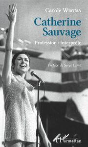 Catherine Sauvage Profession : interprète