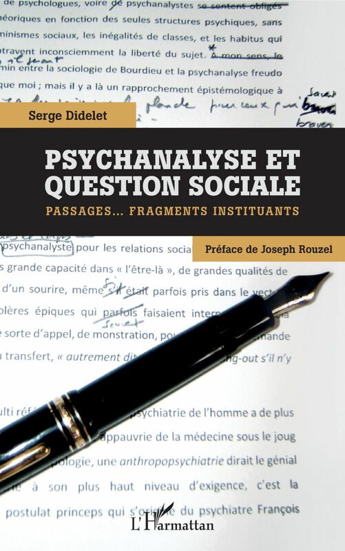 Psychanalyse et question sociale Passages...Fragments instituants