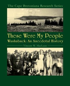 These Were My People Washabuck: An Anecdotal History