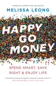 Happy Go Money Spend Smart, Save Right and Enjoy Life