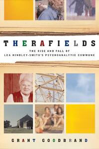 Therafields The Rise and Fall of Lea Hindley-Smith's Psychoanalytic Commune