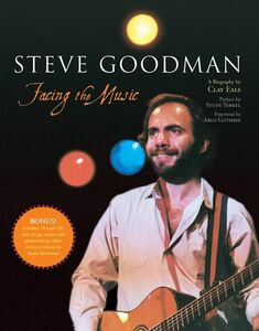Steve Goodman Facing the Music