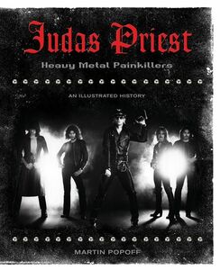 Judas Priest Heavy Metal Painkillers - An Illustrated History