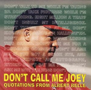 Don't Call Me Joey The Wit and Wisdom of Albert "Joey" Belle