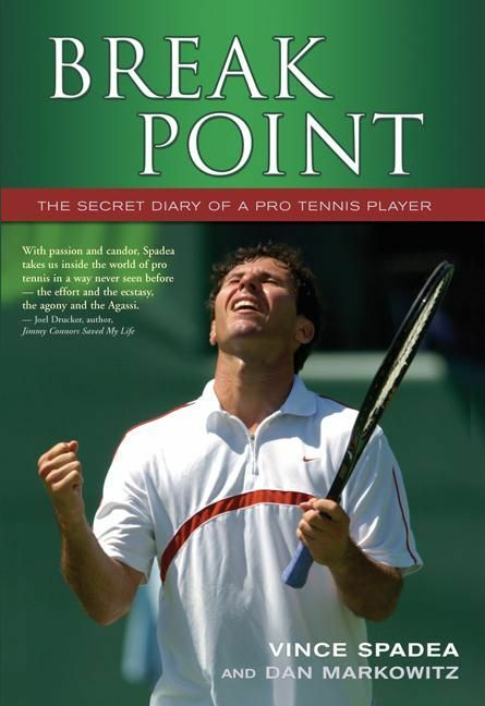 Break Point The Secret Diary of a Pro Tennis Player