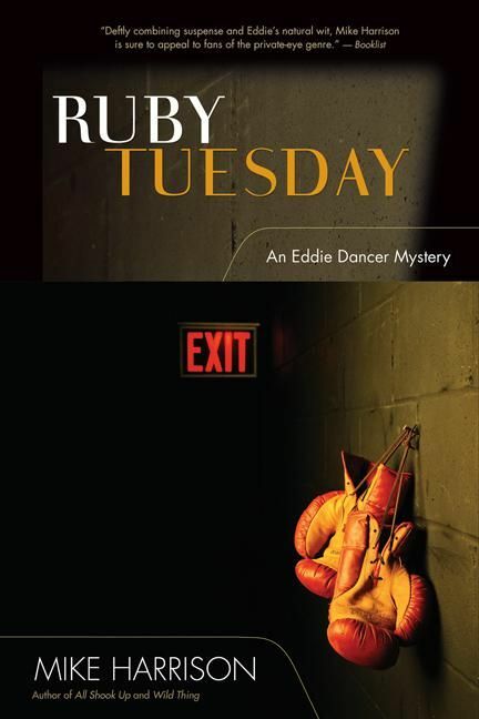 Ruby Tuesday An Eddie Dancer Mystery