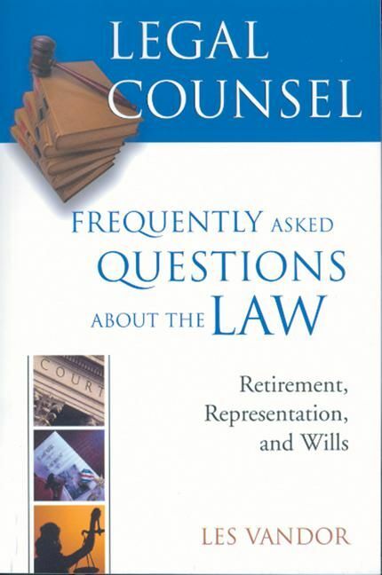 Legal Counsel, Book Three: Retirement, Representation, and Wills