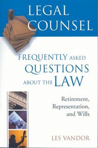 Legal Counsel, Book Three: Retirement, Representation, and Wills